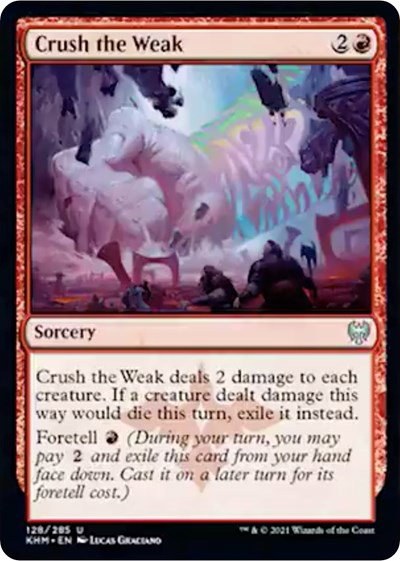 Crush the Weak - Foil