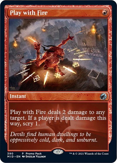Play with Fire - Foil