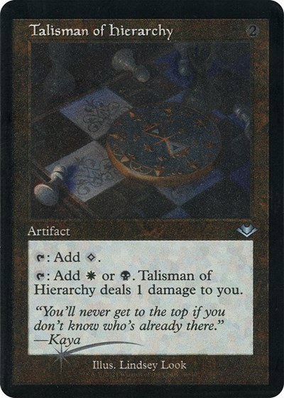 Talisman of Hierarchy - Retro Frame Foil Etched