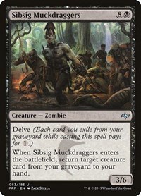 Sibsig Muckdraggers - Foil