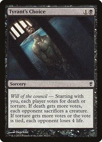 Tyrant's Choice - Foil
