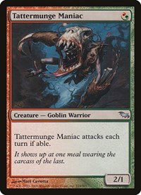 Tattermunge Maniac - Foil