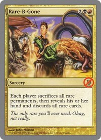 Rare-B-Gone - Foil