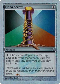 Mana Screw - Alternate Foil