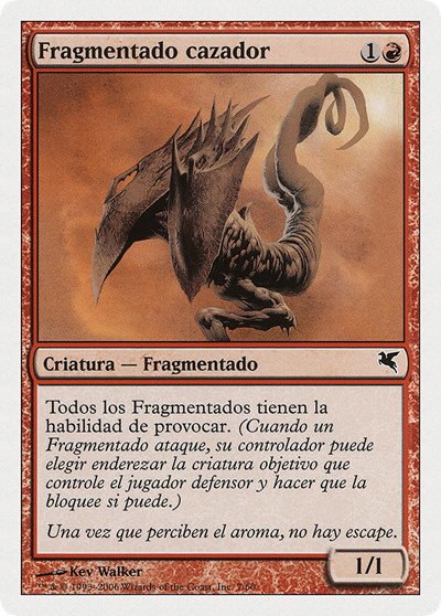 Hunter Sliver (Spanish) - "Fragmentado cazador" - Spanish