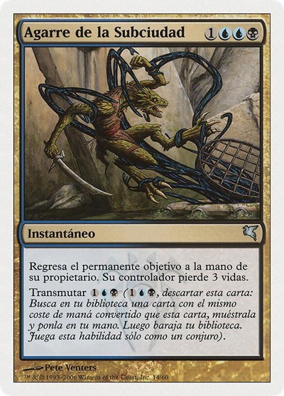 Clutch of the Undercity (Spanish) - "Agarre de la Subciudad" - Spanish
