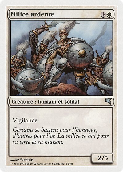 Ardent Militia (French) - "Milice ardente" - French