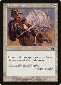 Pay No Heed - Foil