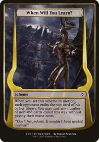 When Will You Learn? - Archenemy Nicol Bolas