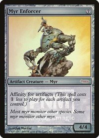 Myr Enforcer - Foil Myr Enforcer