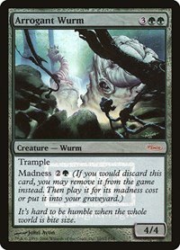 Arrogant Wurm - Foil Arrogant Wurm