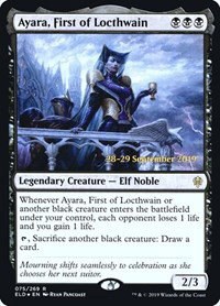 Ayara, First of Locthwain - Foil Ayara First Of Locthwain