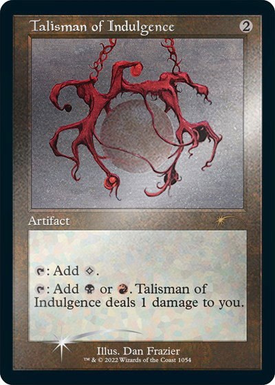 Talisman of Indulgence - Foil Etched
