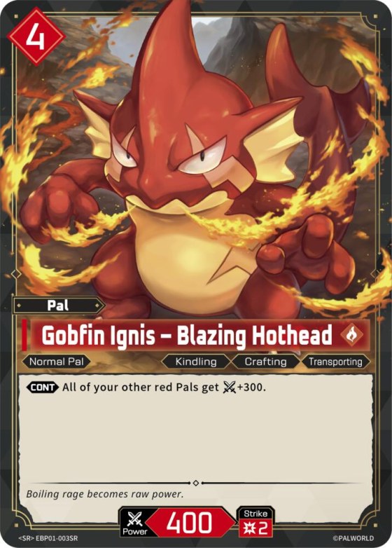 Gobfin Ignis - Blazing Hothead - SR