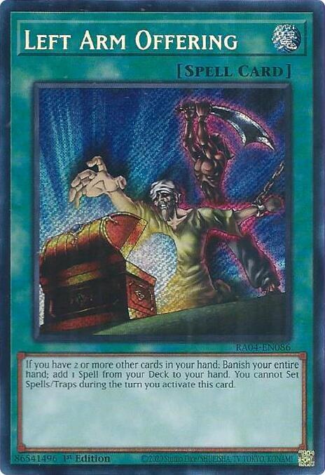 Left Arm Offering - Secret Rare