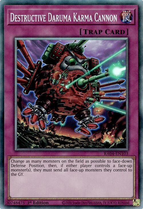 Destructive Daruma Karma Cannon - Pcr