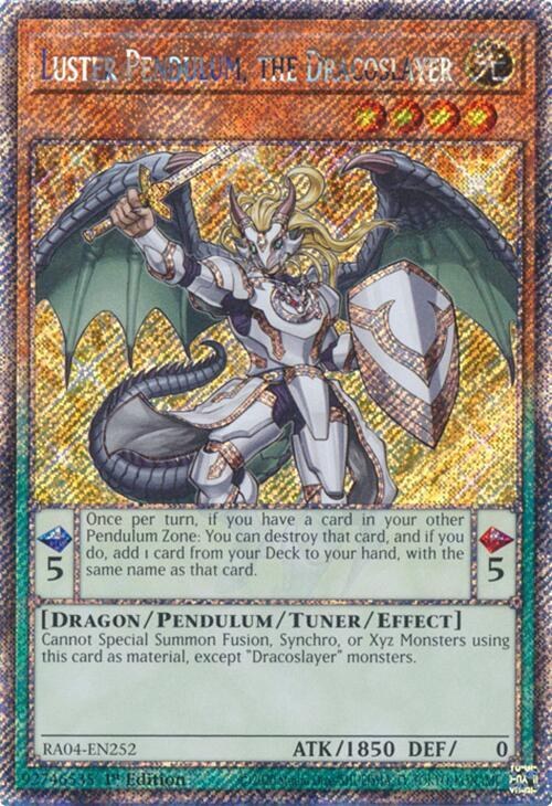 Luster Pendulum, the Dracoslayer - Platinum Secret Rare