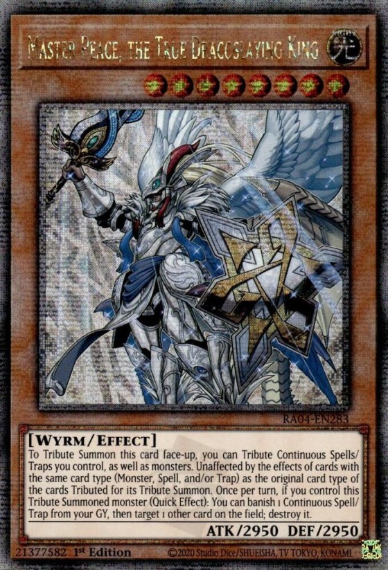 Master Peace, the True Dracoslaying King - Quarter Century Secret Rare