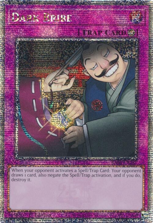 Dark Bribe - Quarter Century Secret Rare