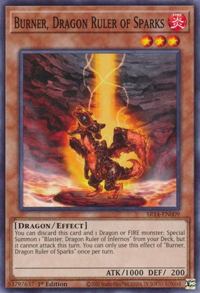 Burner, Dragon Ruler of Sparks - 1st Edition