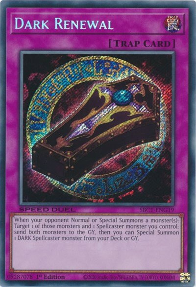 Dark Renewal - Secret Rare