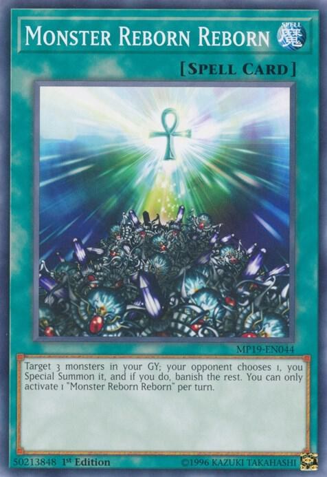 Monster Reborn Reborn - 1st Edition
