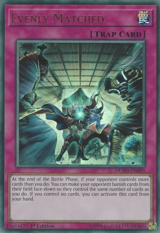 Evenly Matched - Unlimited