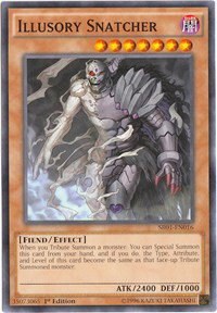 Illusory Snatcher - 1st Edition