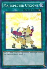 Majespecter Cyclone - 1st Edition