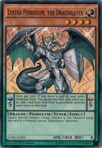 Luster Pendulum, the Dracoslayer - Unlimited