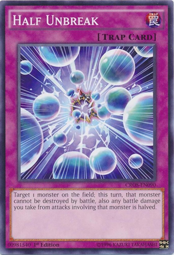 Half Unbreak - 1st Edition