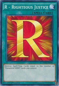 R - Righteous Justice - Unlimited