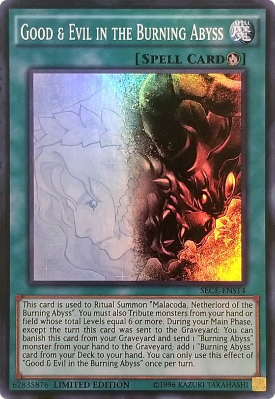 Good & Evil in the Burning Abyss