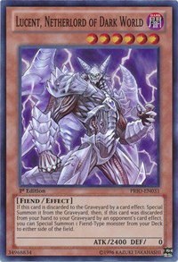 Lucent, Netherlord of Dark World - 1st Edition