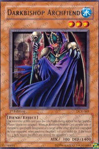 Darkbishop Archfiend - 1st Edition