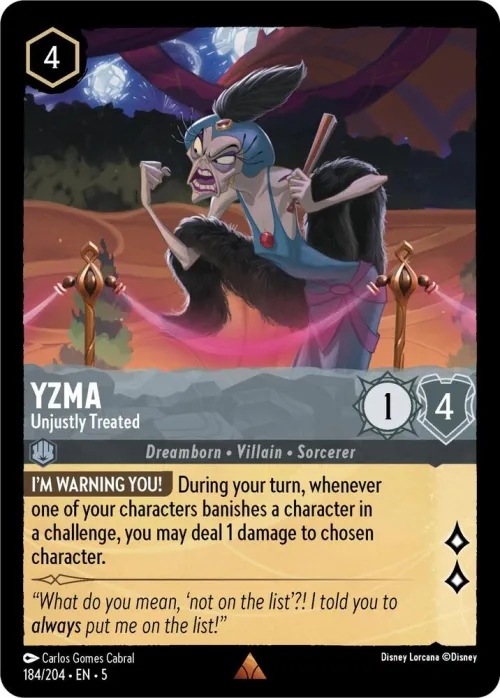 Yzma - Unjustly Treated - Cold Foil