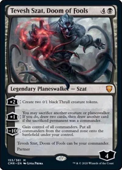 Tevesh Szat, Doom of Fools - Foil