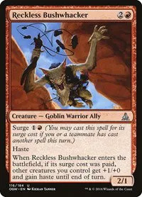 Reckless Bushwhacker - Foil