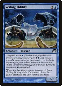 Veiling Oddity - Foil