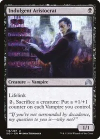 Indulgent Aristocrat - Foil