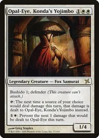 Opal-Eye, Konda's Yojimbo - Foil