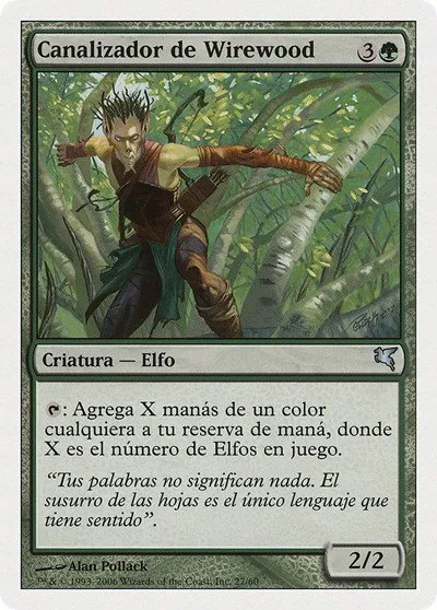 Wirewood Channeler (Spanish) - "Canalizador de Wirewood" - Spanish