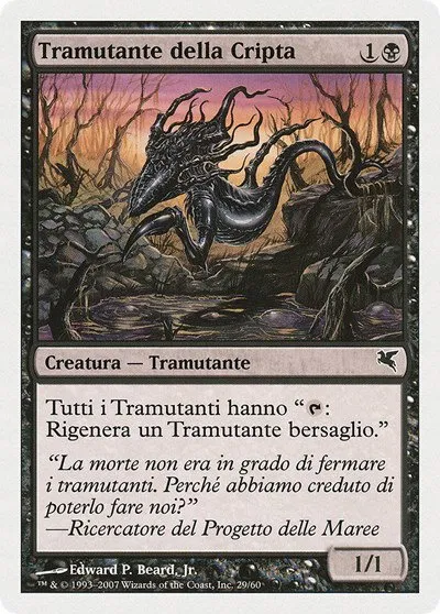 Crypt Sliver (Italian) - "Tramutante della Cripta" - Italian