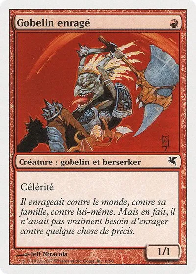 Raging Goblin (French) - "Gobelin enragé" - French