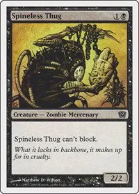Spineless Thug - Foil