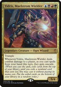 Yidris, Maelstrom Wielder - Commander 2016