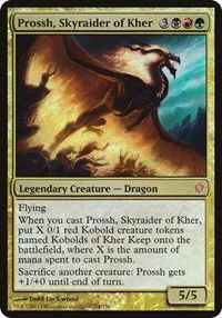 Prossh, Skyraider of Kher - Commander 2013