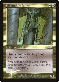 Crystalline Sliver - Foil Crystalline Sliver