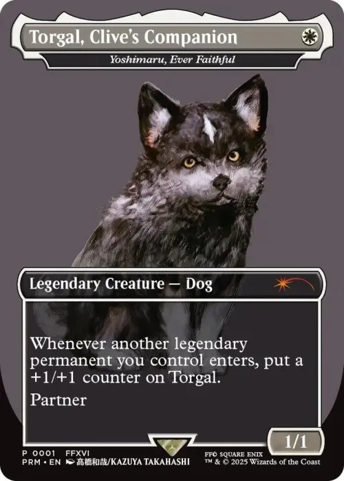 Torgal, Clive's Companion - Yoshimaru, Ever Faithful - Magiccon Las Vegas 2025 Foil