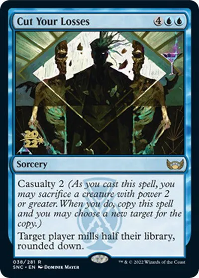 Cut Your Losses - Foil Cut Your Losses